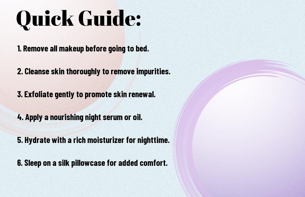 Quick Guild Top Nighttime Tips for Glowing Skin
