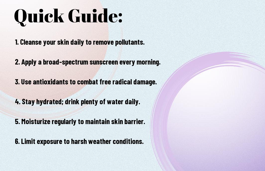 Quick Guide: How to Protect Your Skin from Environmental Stressors.